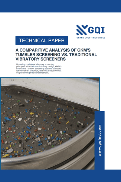 COMPARITIVE ANALYSIS OF GKM’S
 TUMBLER SCREENING VS. TRADITIONAL
 VIBRATORY SCREENER